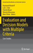 Evaluation and Decision Models with Multiple Criteria: Case Studies