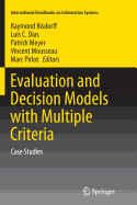 Evaluation and Decision Models with Multiple Criteria: Case Studies