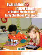 Evaluation and Integration of Digital Media in the Early Childhood Classroom