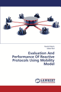 Evaluation and Performance of Reactive Protocols Using Mobility Model
