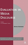Evaluation in Media Discourse: Analysis of a Newspaper Corpus