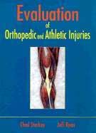 Evaluation of Orthopedic and Athletic Injuries