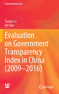 Evaluation on Government Transparency Index in China (2009--2016)