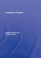 Evaluation Practice: How to Do Good Evaluation Research in Work Settings