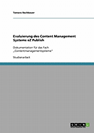 Evaluierung des Content Management Systems eZ Publish: Dokumentation f?r das Fach "Contentmanagementsysteme"