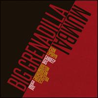 Evan Ziporyn: Big Grenadilla - Evan Ziporyn (clarinet); Sandeep Das (tabla); Boston Modern Orchestra Project; Gil Rose (conductor)