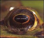 Evan Ziporyn: Frog's Eye