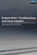 Evaporation, Condensation and Heat transfer