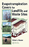 Evapotranspiration Covers for Landfills and Waste Sites