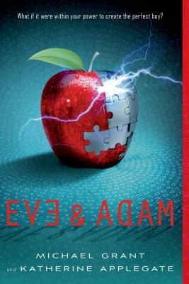 Eve & Adam - Applegate, Katherine, and Grant, Michael