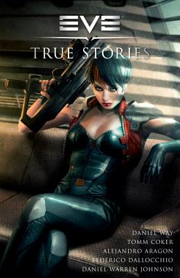 Eve: True Stories - Way, Daniel