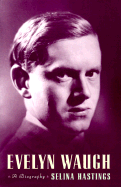 Evelyn Waugh: a Biography
