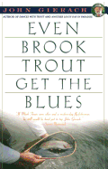 Even Brook Trout Get the Blues