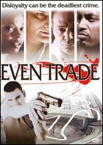 Even Trade - Mike Merrill