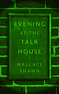 Evening at the Talk House (Tcg Edition)
