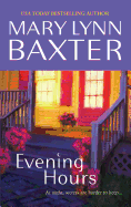 Evening Hours