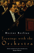 Evenings with the orchestra.
