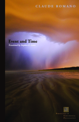Event and Time - Romano, Claude, and Lewis, Stephen E (Translated by)