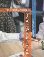 Event Management: Tips and strategies