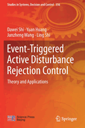 Event-Triggered Active Disturbance Rejection Control: Theory and Applications
