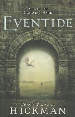 Eventide - Hickman, Tracy, and Hickman, Laura