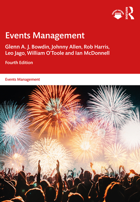 Events Management - Bowdin, Glenn A J, and Allen, Johnny, and Harris, Rob