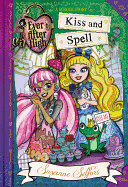 Ever After High: Kiss and Spell