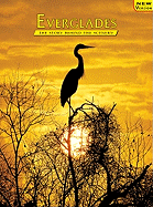 Everglades: The Story Behind the Scenery
