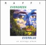 Evergreen, Everblue