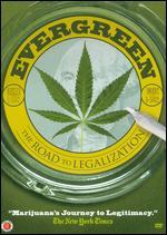 Evergreen: The Road to Legalization
