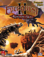 Everquest II: Kingdom of Sky: Prima Official Game Guide