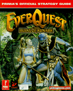 Everquest: The Ruins of Kunark: Prima's Official Strategy Guide
