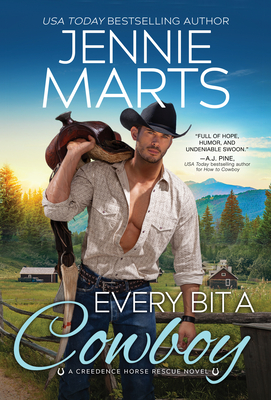 Every Bit a Cowboy - Marts, Jennie