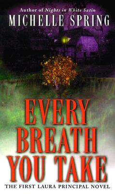 Every Breath You Take - Spring, Michelle