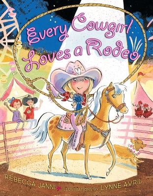 Every Cowgirl Loves a Rodeo - Janni, Rebecca