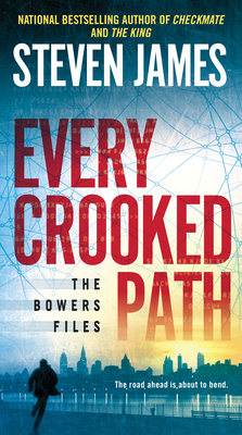 Every Crooked Path - James, Steven