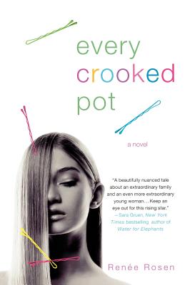 Every Crooked Pot - Rosen, Renee