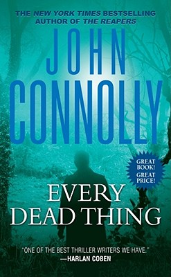 Every Dead Thing - Connolly, John