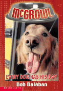 Every Dog Has His Day