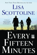 Every Fifteen Minutes