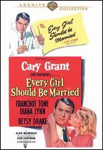 Every Girl Should Be Married