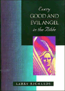 Every Good and Fallen Angel in the Bible