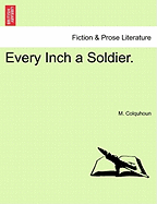 Every Inch a Soldier.