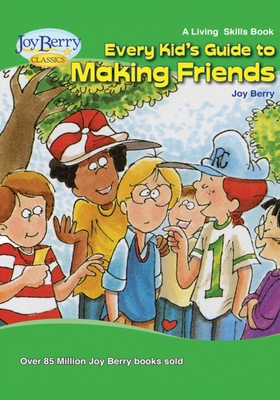 Every Kid's Guide to Decision Making and Problem Solving - Berry, Joy