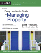 Every Landlord's Guide to Managing Property: Best Practices, from Move-In to Move-Out