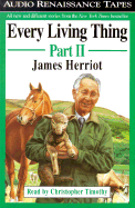 Every Living Thing: Part II