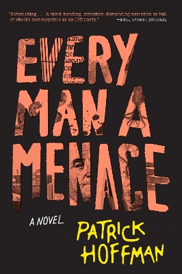 Every Man a Menace - Hoffman, Patrick