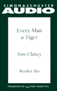Every Man a Tiger