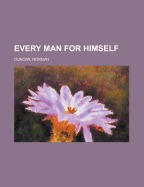 Every Man for Himself