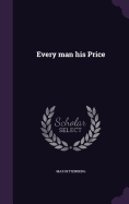 Every man his Price
